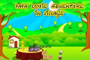 Papa Louie Adventure in Village