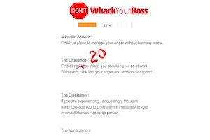 Whack Your Boss in 20 Ways